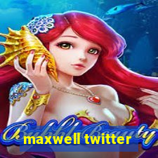 maxwell twitter